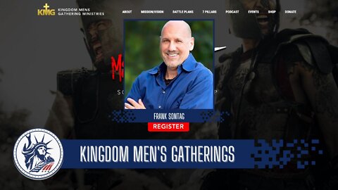 Frank Sontag | Kingdom Men's Gatherings | Liberty Station Ep 143