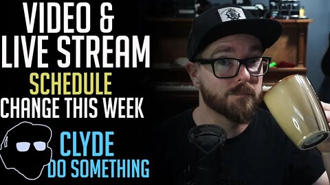 Schedule Change for This Week - Live Streams Thursday and Saturday