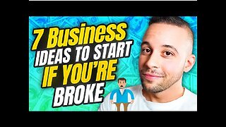 7 Top Business Ideas To Try If You’re Broke