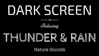 Sounds of THUNDER and RAIN to sleep BLACK SCREEN | Sleep and Relaxation | Sounds of Nature