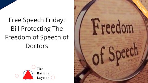 Free Speech Friday: Should Doctors Have Their Free Speech Protected Over Medical 'Misinformation'?