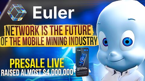 🔥Euler Network - A new stage in the development of mobile mining / $EUL presale🚀