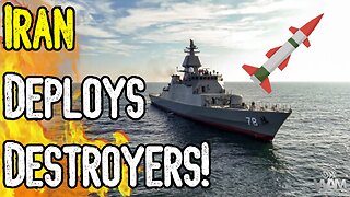 BREAKING: IRAN DEPLOYS DESTROYERS! - Globalists Want WW3! - Israel Calls On US To Destroy Iran!