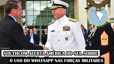 SouthCom Alerta América Do Sul Sobre O Uso Do WhatsApp Nas Forças Militares