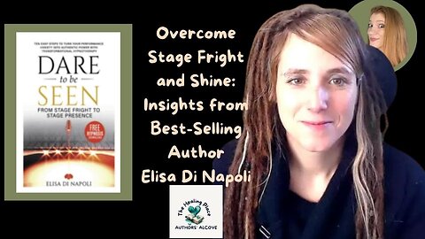 Overcome Stage Fright and Shine: Insights from Best-Selling Author Elisa Di Napoli