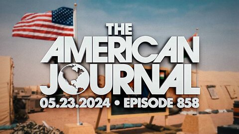 THE AMERICAN JOURNAL THURSDAY FULL SHOW 5-23-24