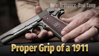 A-O Boot Camp: Proper Grip of a 1911