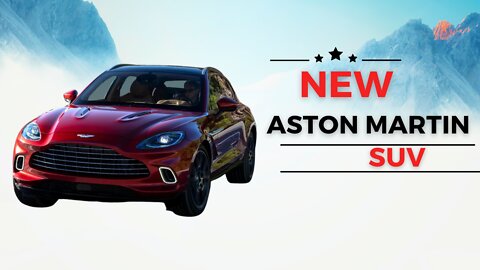 Why New Aston Martin SUV Is the World's Powerful SUV?