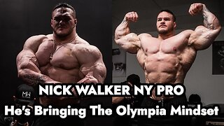 NICK WALKER 2024 NY PRO - MORE THAN AN OLYMPIA QUALIFIER