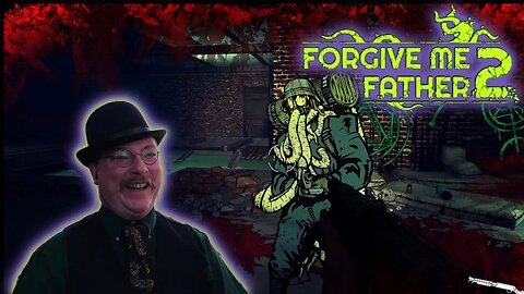Cleaning Up The Streets - Forgive Me Father 2