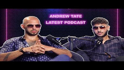 ANDREW TATE - The Untold truth! A New Chapter- Latest Podcast