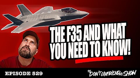 🚨 Breakdown: The F-35 and What You Need to Know