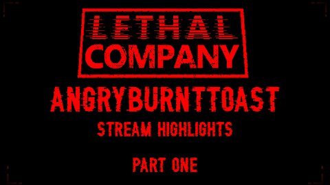 Lethal Company stream highlights ( Part 1 )