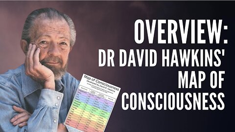 David Hawkins Map of consciousness