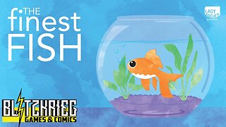 The Finest Fish Unboxing / Kickstarter All In