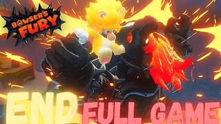 BOWSER'S FURY Gameplay Walkthrough Finale & Ending FULL GAME