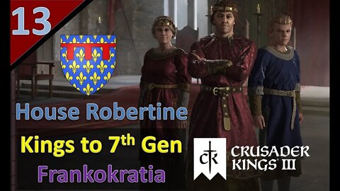 First Steps into Frankokratia Achievement l Kings to 7th Gen/Frankokratia l CK3 l Part 13