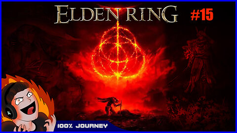 Elden Ring - Facing Unstoppable Death! - Stream VOD Part 15