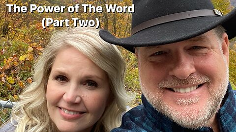 The Power of The Word (Part Two)