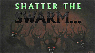 SHATTER THE SWARM... Win Back Our Health !