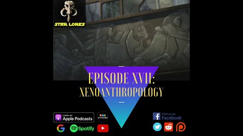 Episode 17: Xenoanthropology