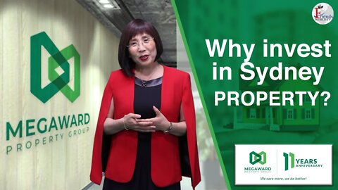 Why invest Sydney Property? | Anna Yuan | Megaward Property Group