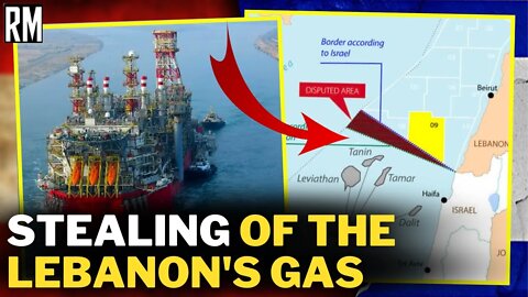 Israel's Plan to STEAL Lebanese Natural Gas