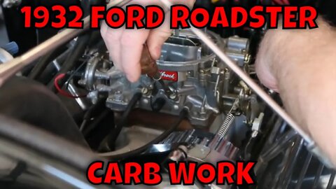 1932 FORD ROADSTER CARB WORK