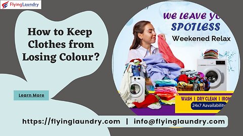 How to Keep Clothes from Losing Colour?