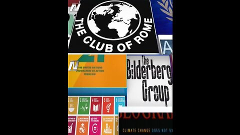 — CLUB OF ROME — U.N. POPULATION CONTROL — GLOBAL WARMING HOAX AGENDA — THE NWO