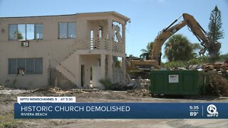 Historic church demolished in Riviera Beach