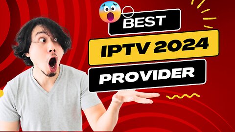 Top IPTV provider Of 2024