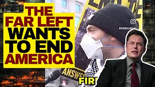 The Far Left Wants To End America