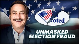 The Lindell Report - Unmasked Election Fraud