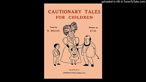 Cautionary Tales for Children - Hilaire Belloc