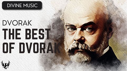 The Best of Dvorak 🎻 Classical Music for Brain Power 🎹 Most Famous Classic Pieces ❯ 432 Hz 🎶