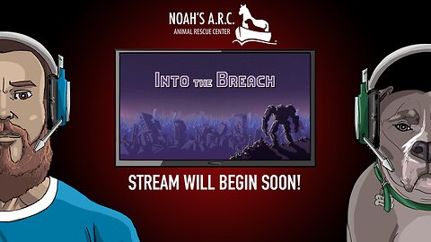 Into the Breach - New Mechs New Playthrough // Animal Rescue Stream :)