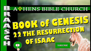 The Resurrection of Isaac | Genesis 22 | Athens Bible Church