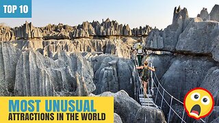 Top 10 Most Unusual Attractions in the World