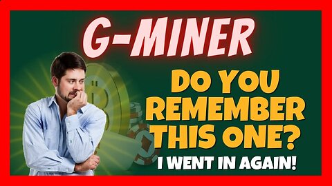 Do You Remember This One❓ G-MINER Review 📊 I Went In Again With 2 Different Plans 🤯