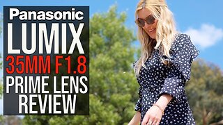 Panasonic LUMIX S 35mm F1.8 Prime Lens Review: Excellent!