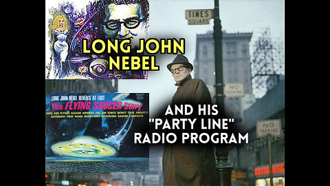 Long John Nebel and His “PARTY LINE” Radio Show