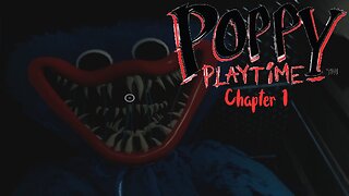 He Moves Too Realistically - Poppy Playtime (Chapter 1)