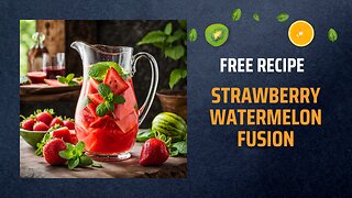 Free Strawberry Watermelon Fusion Recipe 🍓🍉🌈
