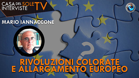 Mario Iannaccone: rivoluzioni colorate e allargamento europeo