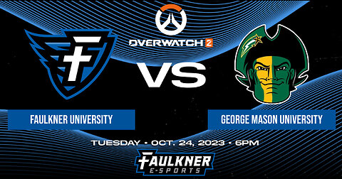 Overwatch- Faulkner vs. George Mason University (10/24/2023)