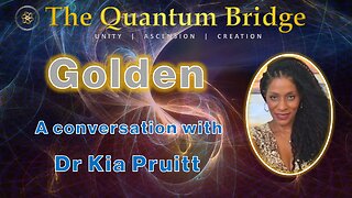 Golden: A Conversation With Dr Kia Pruitt