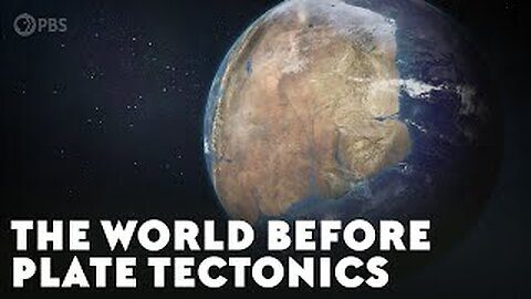 The World Before Plate Tectonics...