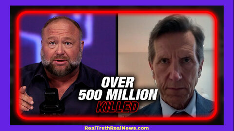 💥💉 Alex Jones: ‘Covid Shot Causes Highest Kill Rate In History’ Warns Dr. James Thorp ... It's Mass Murder!
