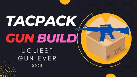 UGLIEST GUN EVER Tacpack 2023 SUBSCRIBER BUILT GUN
